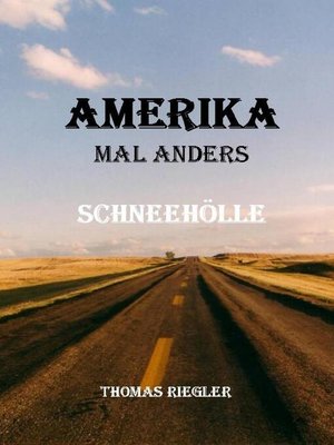 cover image of Amerika mal anders--Schneehölle